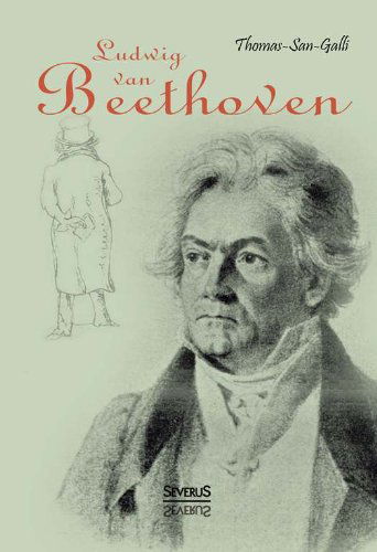 Cover for Wolfgang Alexander Thomas-san-galli · Ludwig Van Beethoven (Paperback Book) [German edition] (2014)