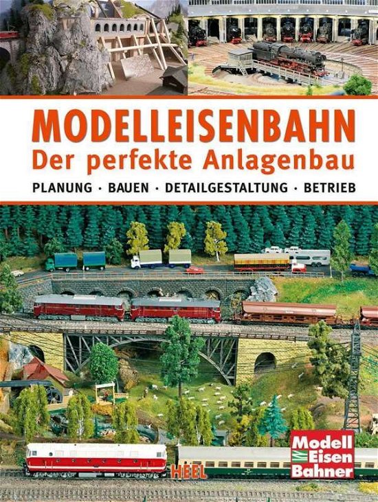 Cover for Modelleisenbahn · Modelleisenbahn - Der perfekte Anlagenb (Book)