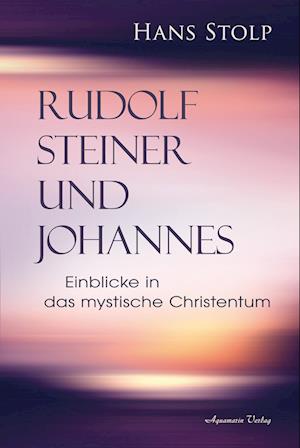 Cover for Hans Stolp · Rudolf Steiner und Johannes (Book) (2024)