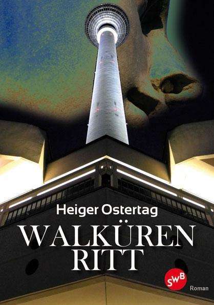 Cover for Ostertag · Walkürenritt (Buch)