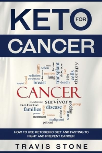 Cover for Stone Travis · Keto for Cancer (Pocketbok) (2019)