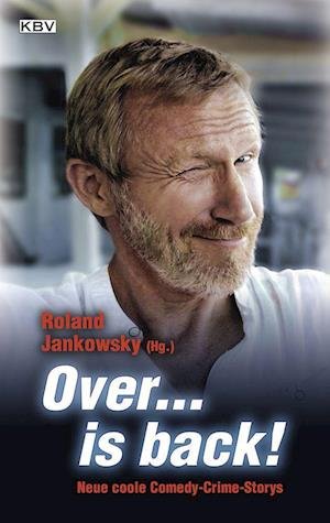 Cover for Roland Jankowsky · Over... is back! (Book) (2022)