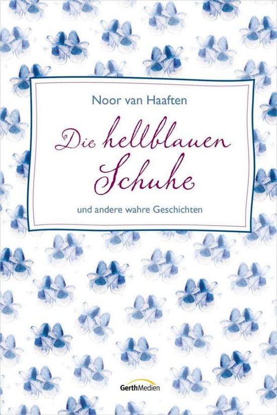 Cover for Haaften · Die hellblauen Schuhe (Bok)