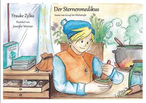 Der Sternenmedikus - Frauke Zylka - Books - Engelsdorfer Verlag - 9783969407448 - March 21, 2024