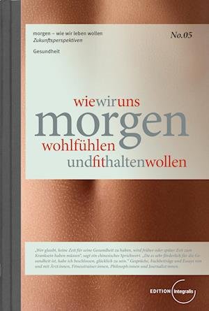 Cover for Eckard Christiani · Wie Wir Uns Morgen FÃ¼hlen Und Fit Halten Wollen (Buch)