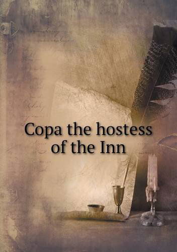 Cover for John Cotton Dana · Copa the Hostess of the Inn (Taschenbuch) (2013)