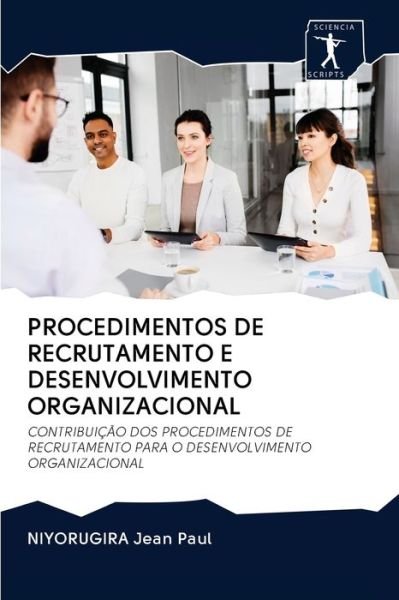 Cover for Niyorugira Jean Paul · Procedimentos de Recrutamento E Desenvolvimento Organizacional (Pocketbok) (2020)