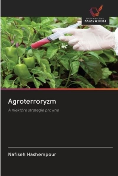Cover for Nafiseh Hashempour · Agroterroryzm (Paperback Bog) (2020)