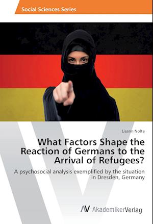 Cover for Nolte · What Factors Shape the Reaction o (Book)