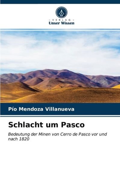 Cover for Pio Mendoza Villanueva · Schlacht um Pasco (Paperback Book) (2021)
