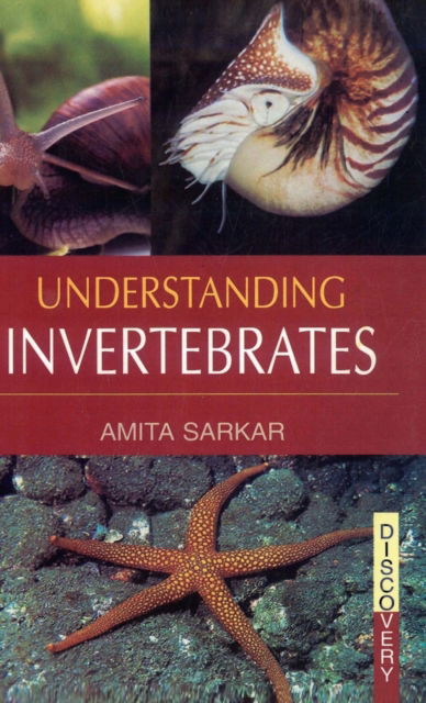 Cover for Amita Sarkar · Understanding Invertebrates (Hardcover Book) (2010)