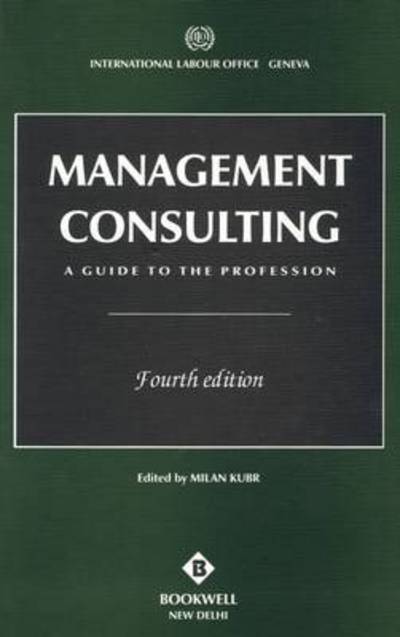 Cover for Management Consulting · Management Consulting: A Guide to the Profession (Hardcover Book) [Revised edition] (2005)