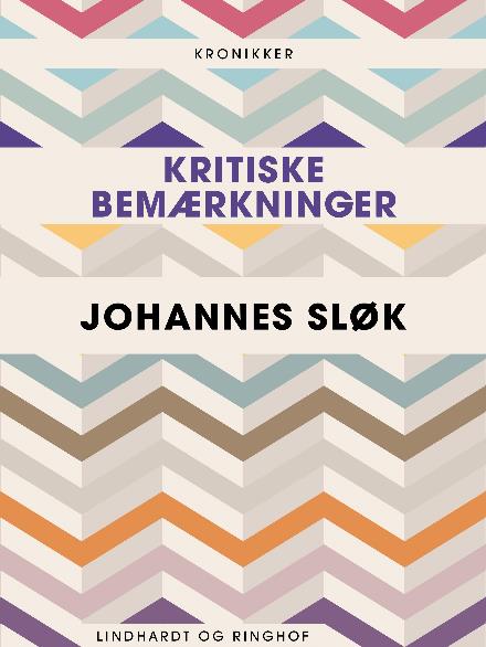 Cover for Johannes Sløk · Kritiske bemærkninger (Sewn Spine Book) [1. wydanie] (2017)