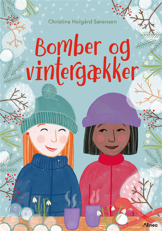 Cover for Christina Holgård Sørensen · Bomber og vintergækker, Blå Læseklub (Innbunden bok) [1. utgave] (2024)
