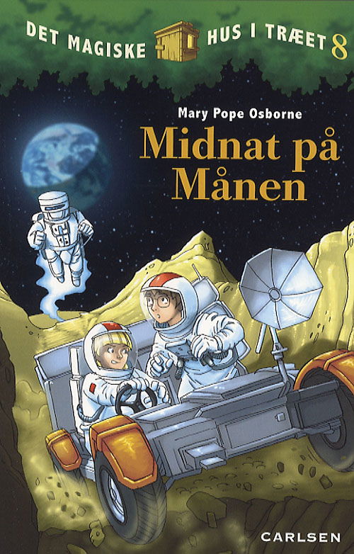 Det magiske hus i træet: Det magiske hus i træet (8) - Midnat på månen - Mary Pope Osborne - Kirjat - CARLSEN - 9788762603448 - maanantai 25. helmikuuta 2008