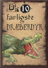 Cover for Fiona Macdonald · De 10 farligste: De 10 farligste Dræberdyr (Bound Book) [1st edition] [Indbundet] (2010)