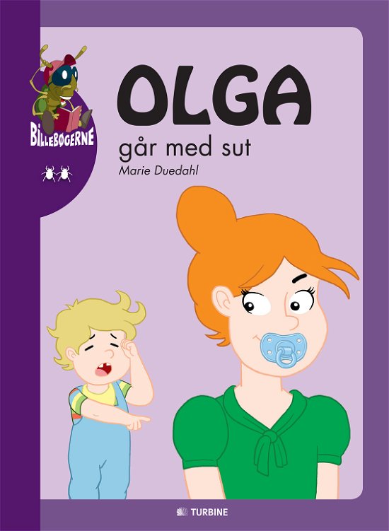 Cover for Marie Duedahl · Billebøgerne: Olga går med sut (Gebundesens Buch) [1. Ausgabe] [Indbundet] (2013)