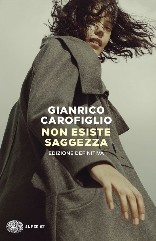 Cover for Gianrico Carofiglio · Non Esiste Saggezza (Bog)