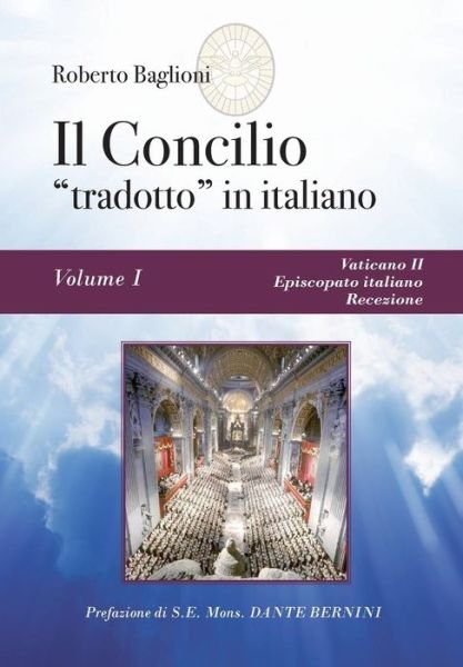 Cover for Roberto Baglioni · Il Concilio -Tradotto- In Italiano (Book) (2014)