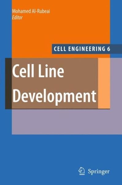 Mohamed Al-rubeai · Cell Line Development - Cell Engineering (Inbunden Bok) [2009 edition] (2009)