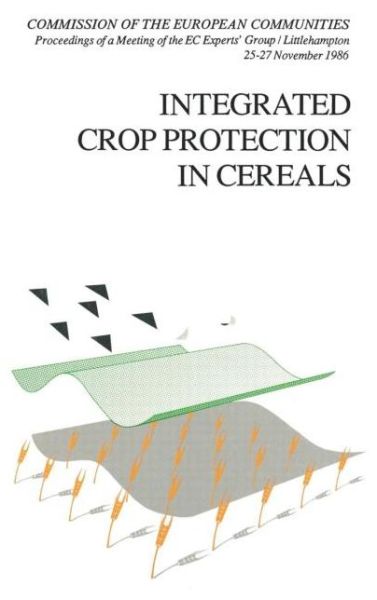 Cover for R. Cavalloro · Integrated Crop Protection in Cereals (Hardcover Book) (1988)