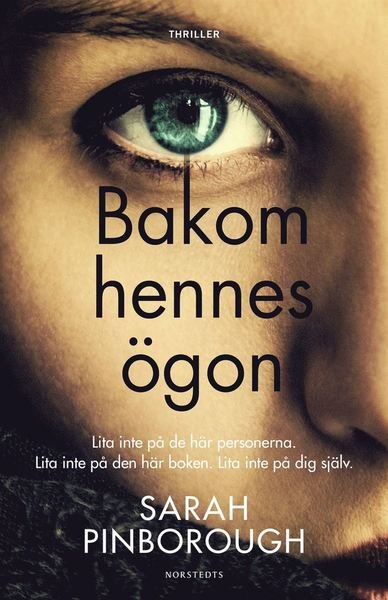 Cover for Sarah Pinborough · Bakom hennes ögon (Gebundesens Buch) (2018)
