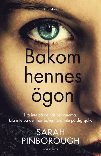 Cover for Sarah Pinborough · Bakom hennes ögon (Bound Book) (2018)