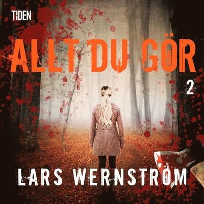 Cover for Lars Wernström · Allt du gör - 2 (Audiobook (MP3)) (2020)