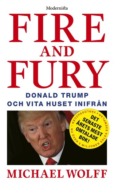 Cover for Michael Wolff · Fire and Fury: Donald Trump och Vita huset inifrån (Paperback Bog) (2019)