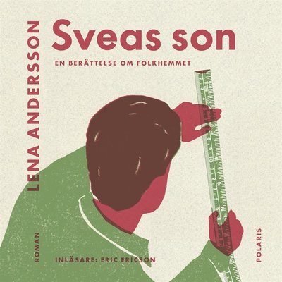 Cover for Lena Andersson · Sveas son : en berättelse om folkhemmet (Hörbok (MP3)) (2018)