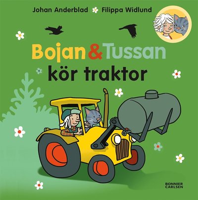 Cover for Johan Anderblad · Bojan och Tussan kör traktor (Inbunden Bok) (2022)