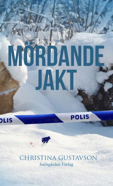 Cover for Christina Gustavson · Brännpunkt Västergötland: Mördande jakt (Paperback Book) (2020)