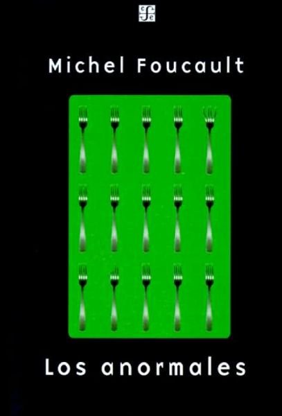 Cover for Michel Foucault · Los Anormales (Pocketbok) [Spanish, 1st. edition] (2000)