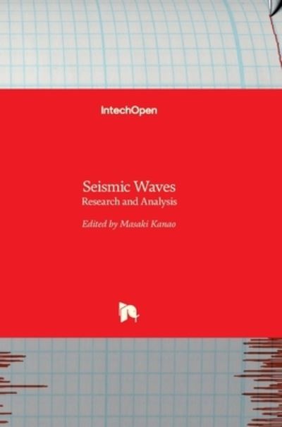 Cover for Masaki Kanao · Seismic Waves: Research and Analysis (Hardcover Book) (2012)