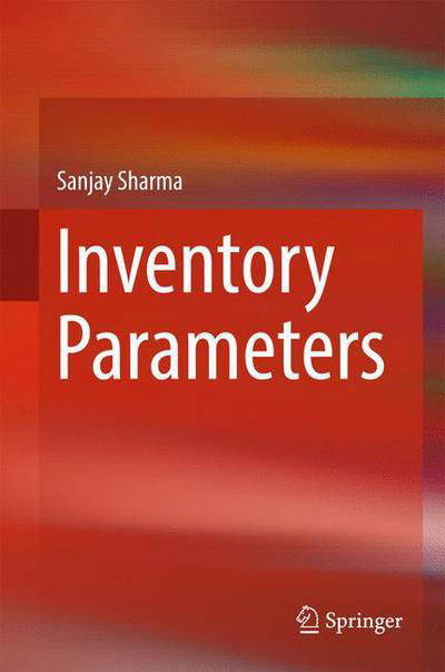 Cover for Sharma · Inventory Parameters (Book) [1st ed. 2017 edition] (2017)