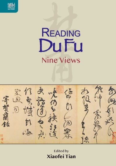 Cover for Xiaofei Tian · Reading Du Fu (Gebundenes Buch) (2020)