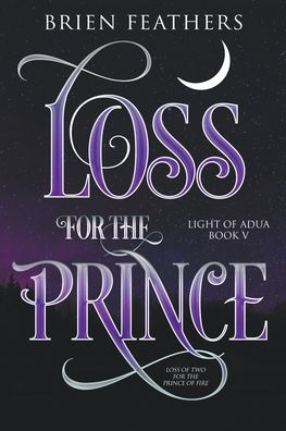 Cover for Brien Feathers · Loss for the Prince (Paperback Book) (2022)