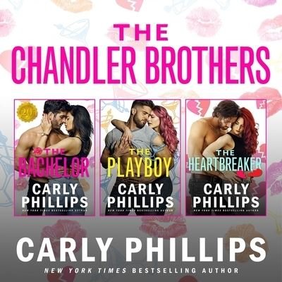Cover for Carly Phillips · The Chandler Brothers, the Entire Collection Lib/E (CD) (2021)