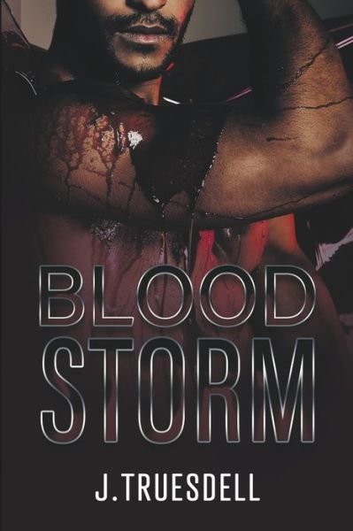 Cover for J Truesdell · BloodStorm (Paperback Book) (2020)