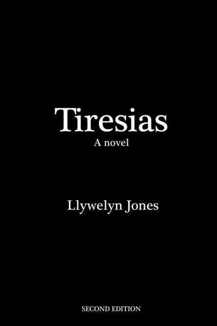 Cover for Llywelyn Jones · Tiresias (Paperback Bog) (2021)