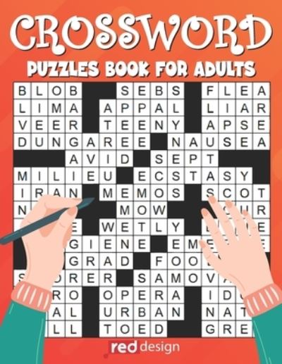 Cover for Dotred Design · Crossword Puzzles Book For Adults: New 2022 Large Print Crossword Puzzles Book For Adult With Answer Medium Level Difficulty Puzzle Lovers Book For Adults, Seniors Men, Women (Pocketbok) (2022)