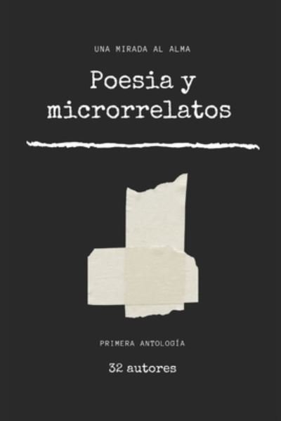 Cover for 32 Autores · Antologia I: Poesia y microrrelatos: Rasgos del alma (Pocketbok) (2022)