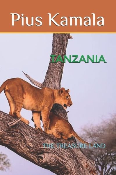 Cover for Pius Kamala · Tanzania (Pocketbok) (2021)