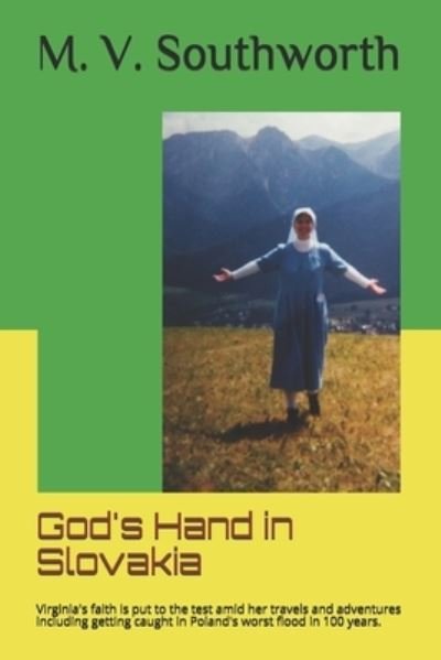 Cover for M V Southworth · God's Hand in Slovakia (Paperback Book) (2021)