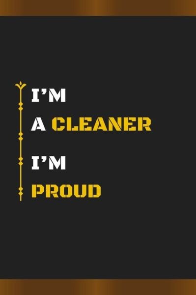 Cover for Hb Arts · I'm a Cleaner I'm Proud (Paperback Book) (2020)