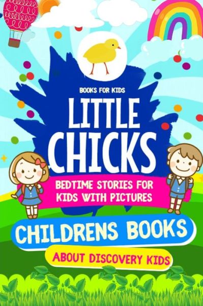 Cover for Salba Dos · Books For Kids - LITTLE CHICKS Book - Bedtime Stories For Kids With Pictures (Paperback Book) (2020)