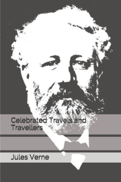 Cover for Jules Verne · Celebrated Travels and Travellers (N/A) (2020)