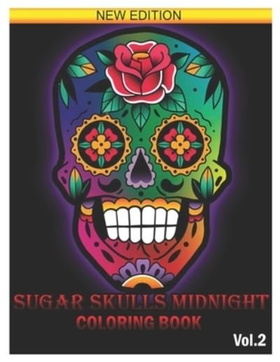 Cover for Benmore Book · Sugar Skull Midnight Coloring Book (Paperback Book) (2021)