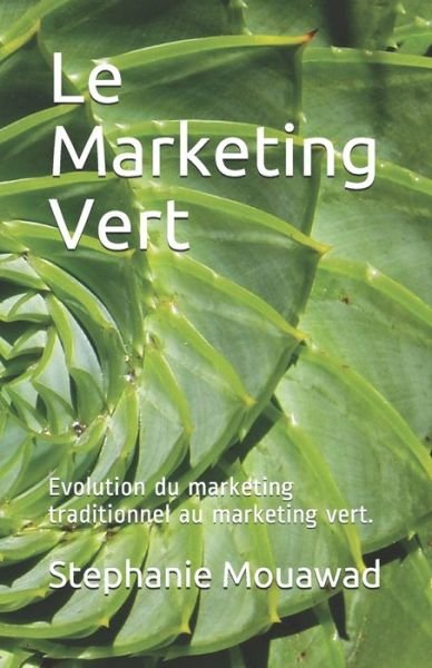Cover for Stephanie Mouawad · Le Marketing Vert (Paperback Bog) (2021)