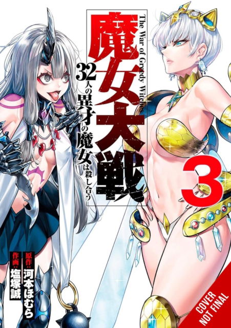 Cover for Homura Kawamoto · The War of Greedy Witches, Vol. 3 (Paperback Bog) (2025)